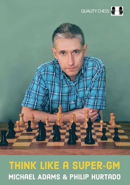 Book cover of Think Like a Super-GM