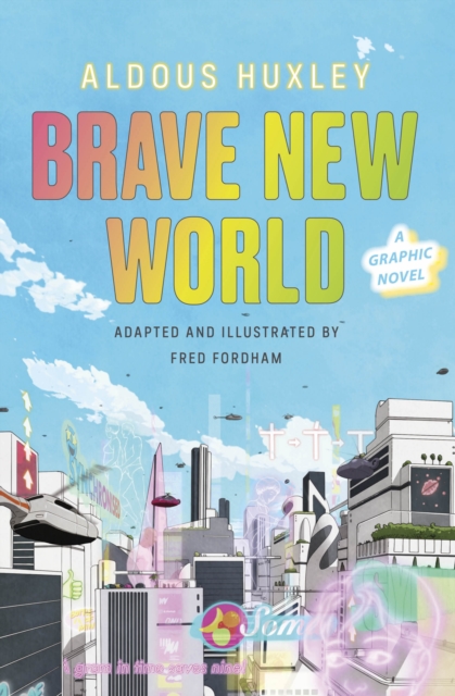 Book cover of Brave New World: A Graphic Novel
