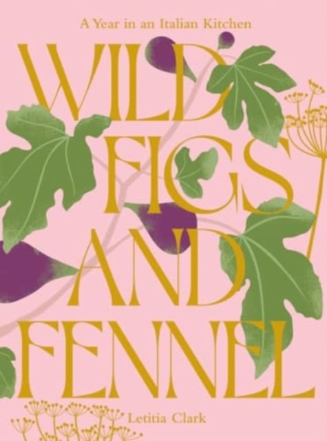 Book cover of Wild Figs and Fennel