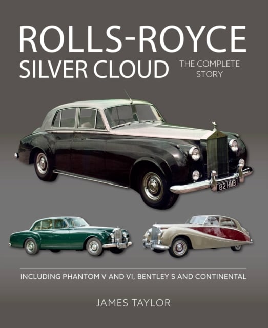 Book cover of Rolls-Royce Silver Cloud - The Complete Story