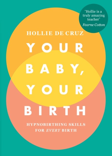 Book cover of Your Baby, Your Birth