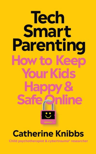 Book cover of Tech-Smart Parenting
