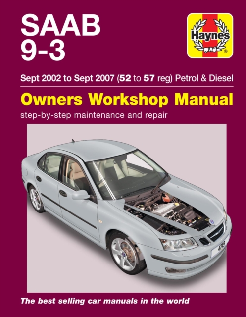 Book cover of Saab 9-3 Petrol & Diesel (Sept 02 - Sept 07) Haynes Repair Manual