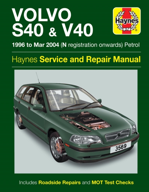Book cover of Volvo S40 & V40 Petrol (96 - Mar 04) Haynes Repair Manual