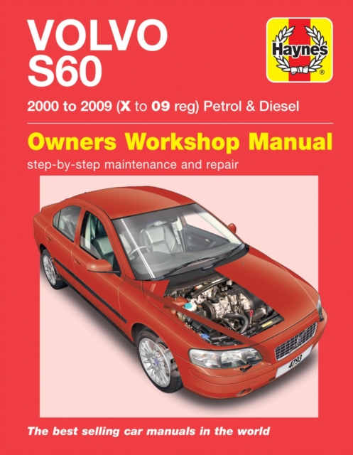 Book cover of Volvo S60 Petrol & Diesel (00 - 09) Haynes Repair Manual