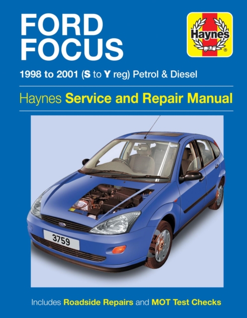 Book cover of Ford Focus Petrol & Diesel (98 - 01) Haynes Repair Manual