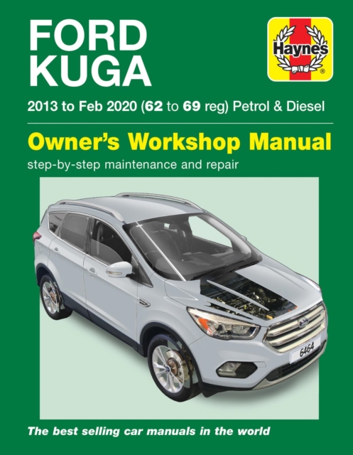 Book cover of Ford Kuga 2013 - Feb 2020 (62 to 69) Haynes Repair Manual