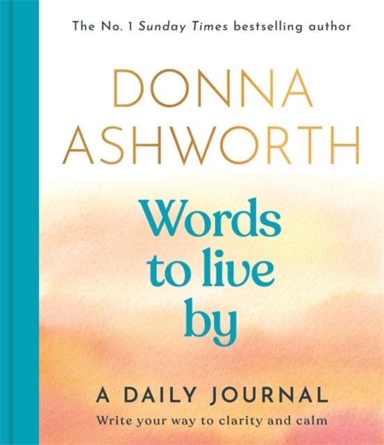 Book cover of Words to Live By: A Daily Journal
