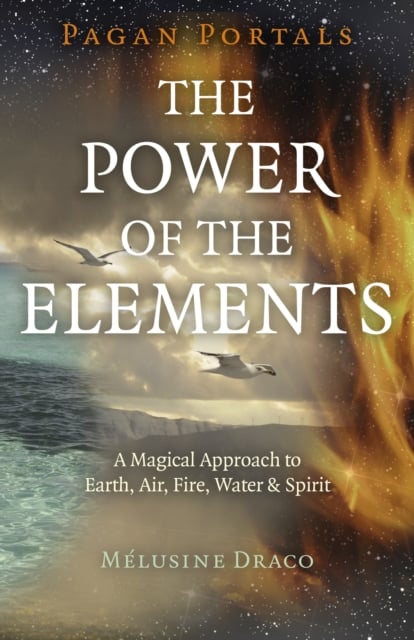 Book cover of Pagan Portals - The Power of the Elements