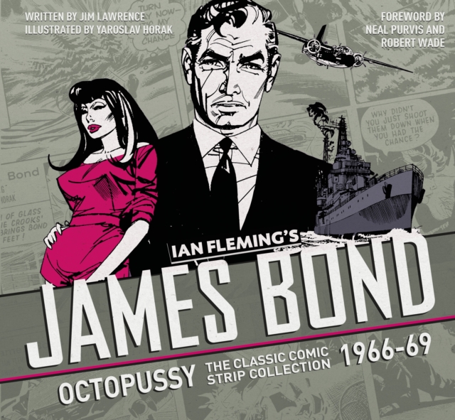 Book cover of The Complete James Bond: The Hildebrand Rarity - The Classic Comic Strip Collection 1966-69