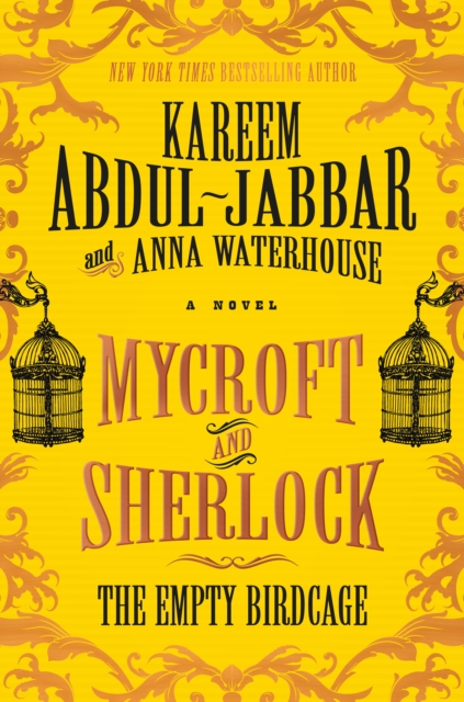 Book cover of Mycroft and Sherlock: The Empty Birdcage