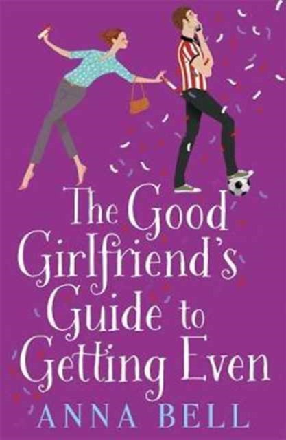 Book cover of The Good Girlfriend's Guide to Getting Even