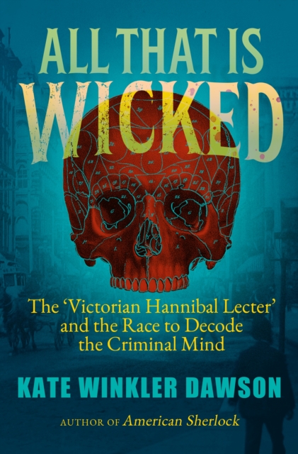 Book cover of All That is Wicked