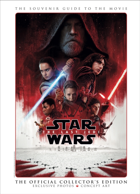 Book cover of Star Wars: The Last Jedi The Official Collector's Edition