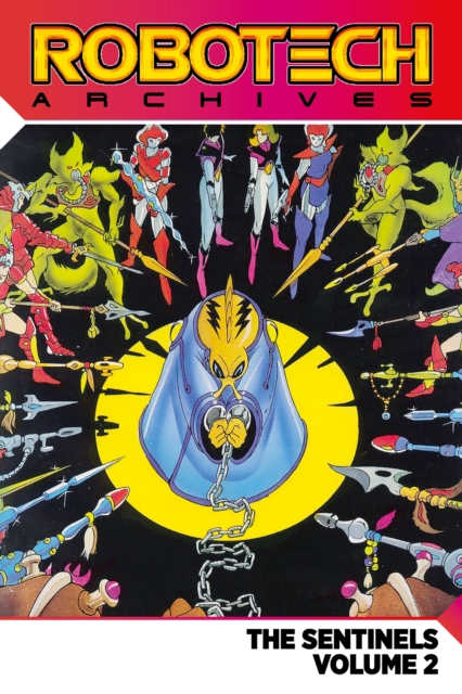 Book cover of Robotech Archives: The Sentinels Vol.2