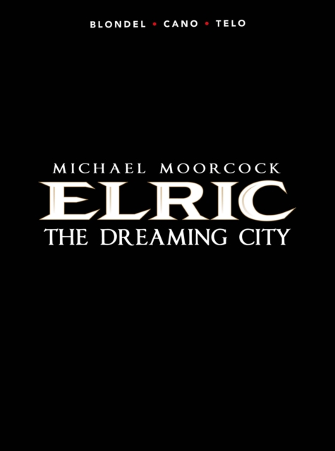 Book cover of Michael Moorcock's Elric Vol. 4: The Dreaming City