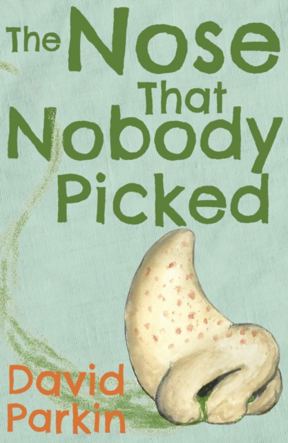 Book cover of The Nose That Nobody Picked