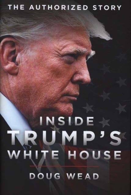 Book cover of Inside Trump's White House