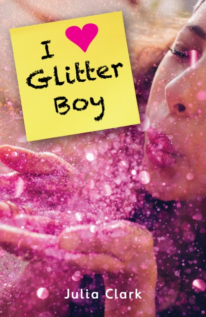 Book cover of I [Heart] Glitter Boy