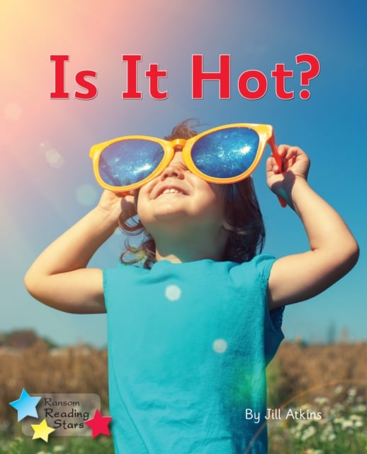 Is It Hot? by Atkins Jill, Jill Atkins | Shakespeare & Company