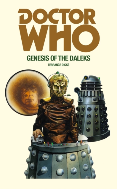 Book cover of Doctor Who and the Genesis of the Daleks