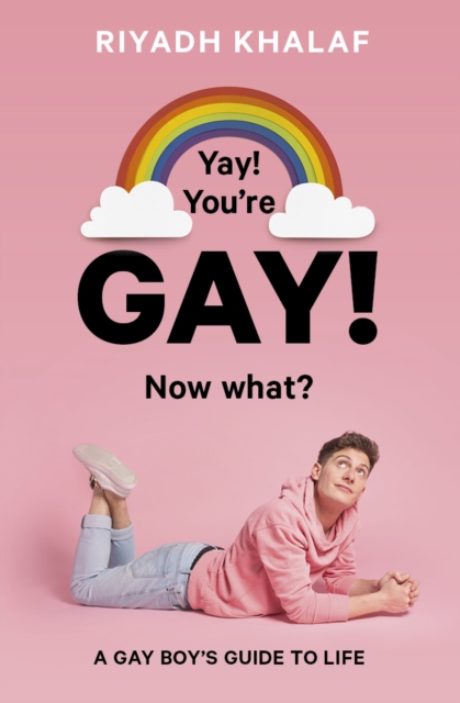 Book cover of Yay! You're Gay! Now What?