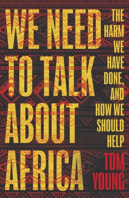 Book cover of We Need to Talk About Africa