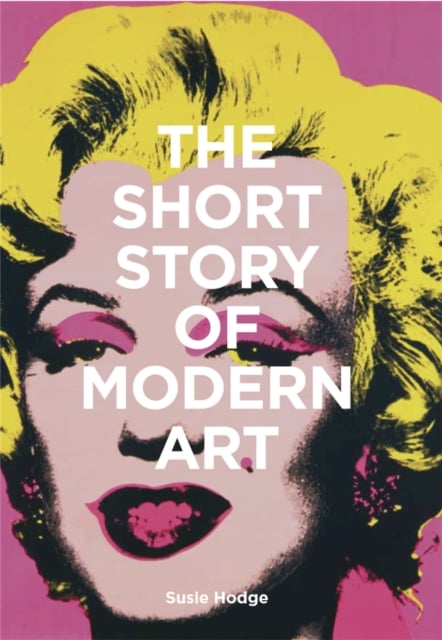Book cover of The Short Story of Modern Art