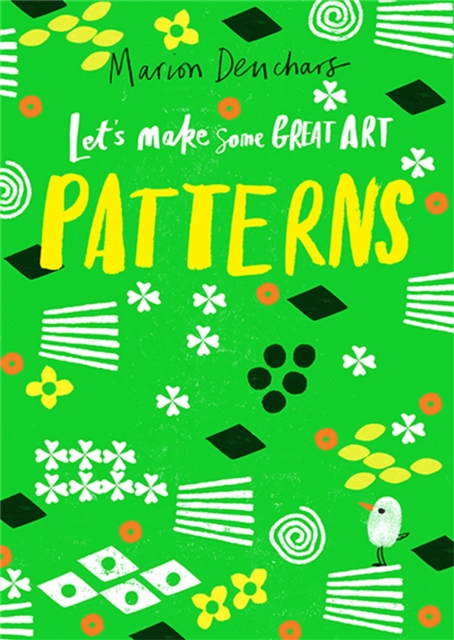 Book cover of Let's Make Some Great Art: Patterns