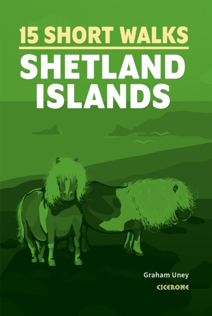 Book cover of 15 Short Walks on the Shetland Islands