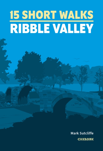 Book cover of 15 Short Walks in the Ribble Valley