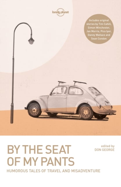 Book cover of Lonely Planet By the Seat of My Pants