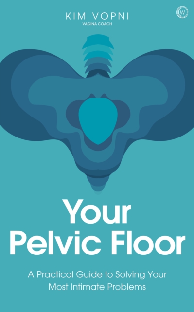 Book cover of Your Pelvic Floor