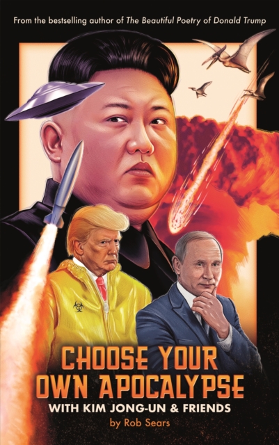 Book cover of Choose Your Own Apocalypse With Kim Jong-un & Friends