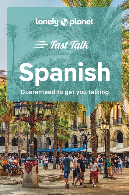 Book cover of Lonely Planet Fast Talk Spanish