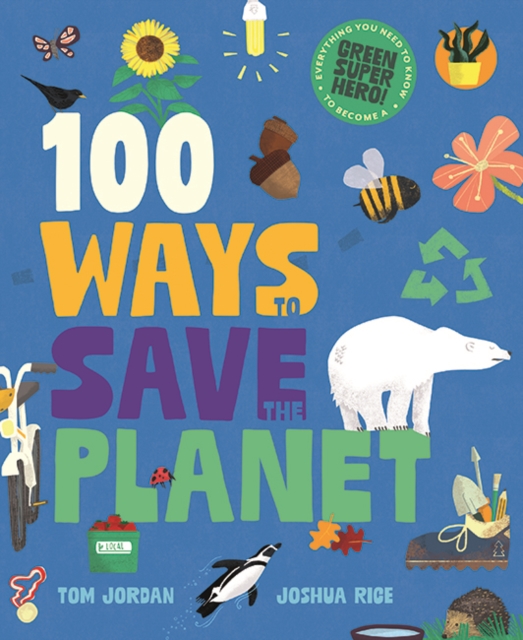 Book cover of 100 Ways to Save the Planet