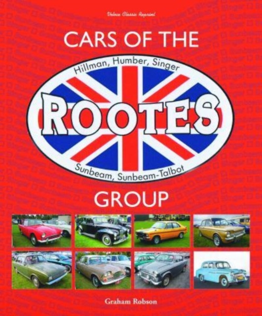 Cars of the Rootes Group by Graham Robson | Shakespeare & Company