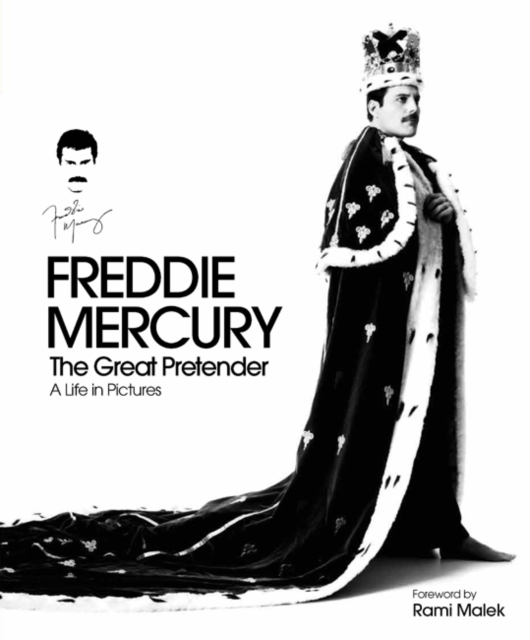 Book cover of Freddie Mercury - The Great Pretender, a Life in Pictures