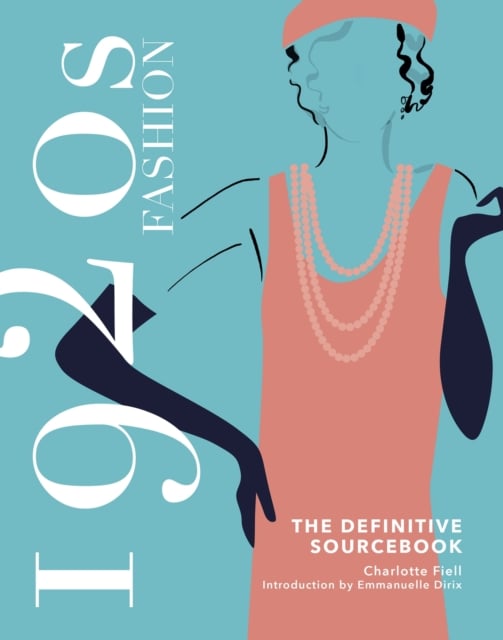 Book cover of 1920s Fashion: The Definitive Sourcebook