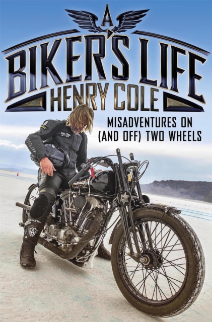 Book cover of A Biker's Life
