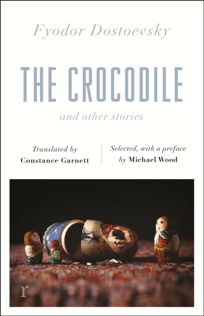 Book cover of The Crocodile and Other Stories (riverrun Editions)