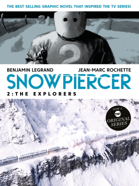 Book cover of Snowpiercer 2: The Explorers