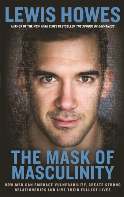 Book cover of The Mask of Masculinity