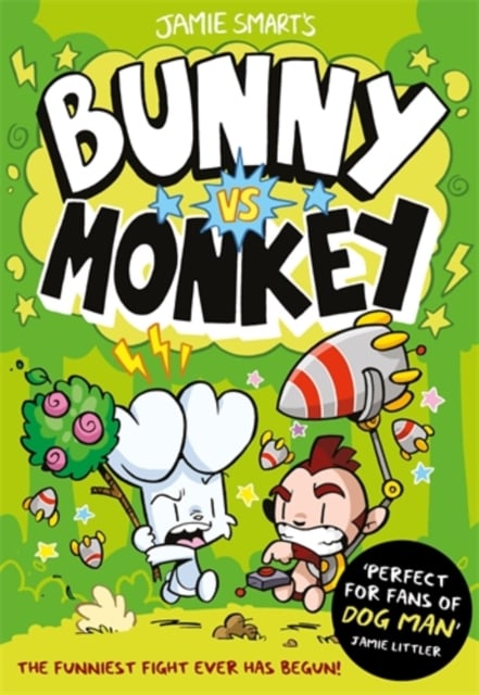 Book cover of Bunny vs Monkey (a Phoenix Comic Book, from the million-selling Jamie Smart, Illustrator of the Year)