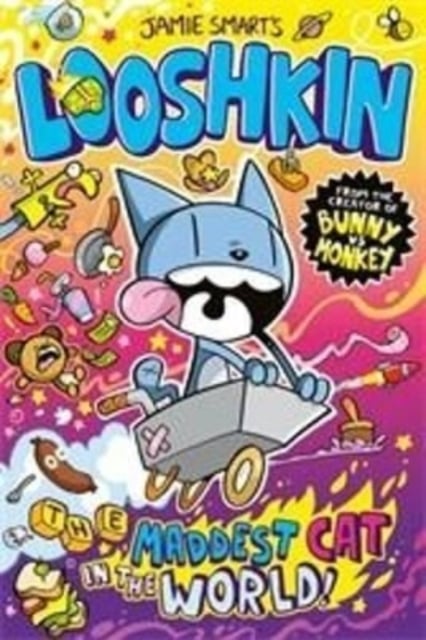 Book cover of Looshkin: The Maddest Cat in the World (a Phoenix Comic Book, from the million-selling Jamie Smart, Illustrator of the Year)