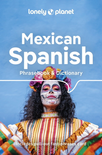 Book cover of Lonely Planet Mexican Spanish Phrasebook & Dictionary