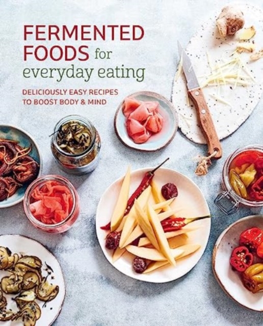 Book cover of Fermented Foods for Everyday Eating