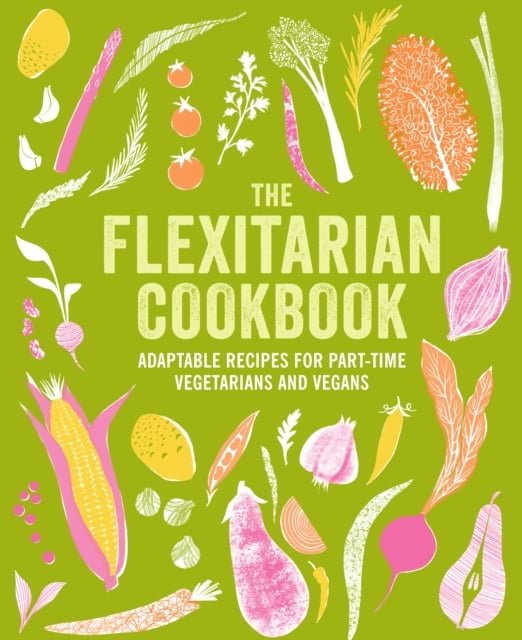 Book cover of The Flexitarian Cookbook