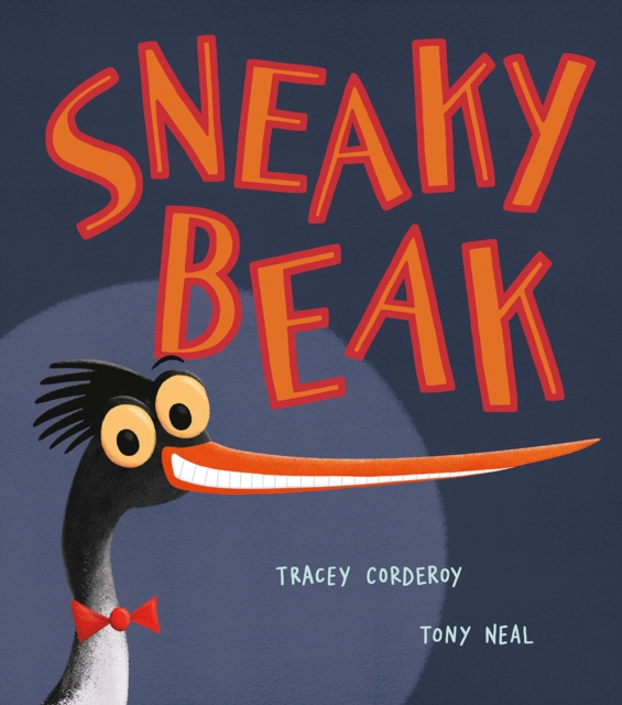 Book cover of Sneaky Beak