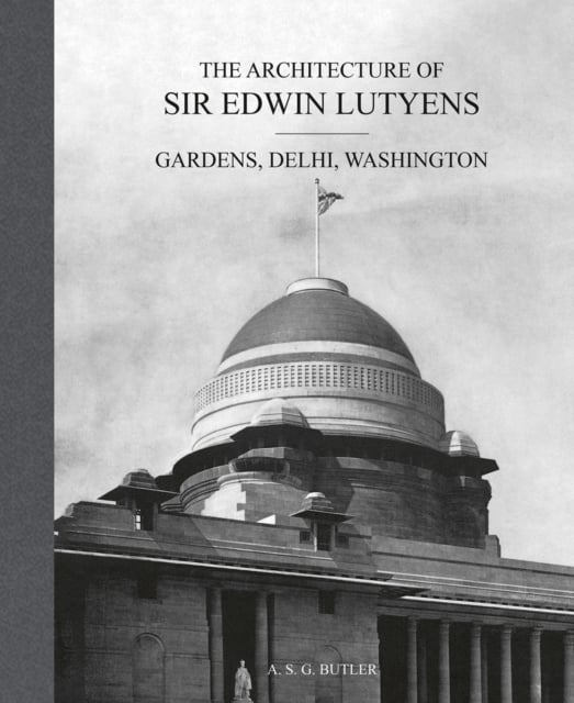 Book cover of The Architecture of Sir Edwin Lutyens